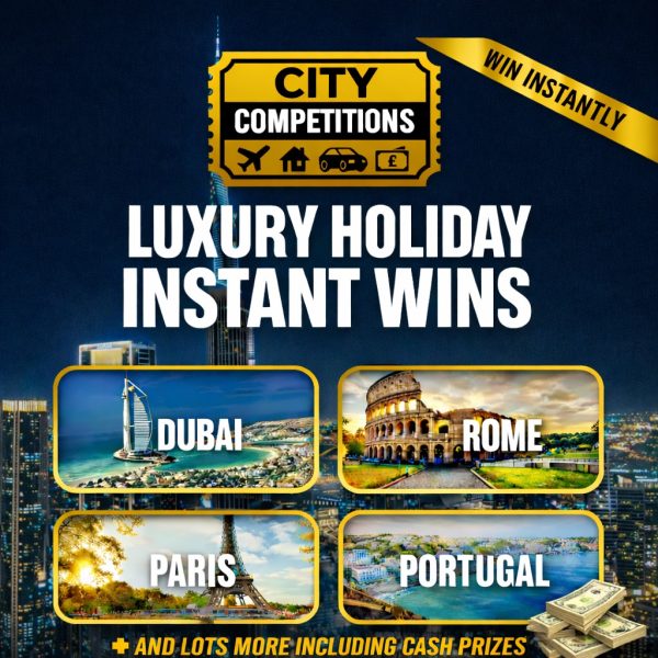 LUXURY HOLIDAY INSTANT WIN! 10 DESTINATIONS FROM ANY AIRPORT OF YOUR CHOICE!